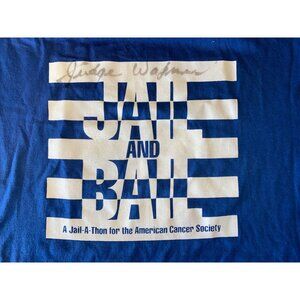 Vintage Jerzees XL "Jail And Bail" T-Shirt Signed Judge Wapner American Cancer S